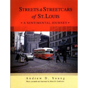 Cover of "Streets and Streetcars of St. Louis"